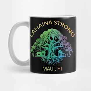 Lahaina Strong Maui Hawaii Old Banyan Tree Saving Thank You Mug